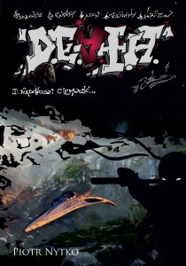 D.E.A.T.H. Tom I: Nadchodzi ciemność