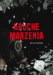 Kruche marzenia