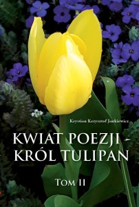 Kwiat poezji - król tulipan