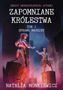 Zapomniane królestwa. Tom 1: Sprawa Maseiny