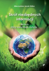 Skrót niezbędnych informacji – dla tych, którzy zapominają czytania