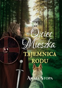 Ojciec Mieszka – tajemnica rodu
