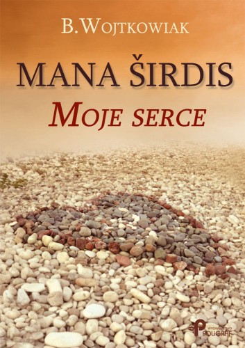 Mana širdis. Moje serce