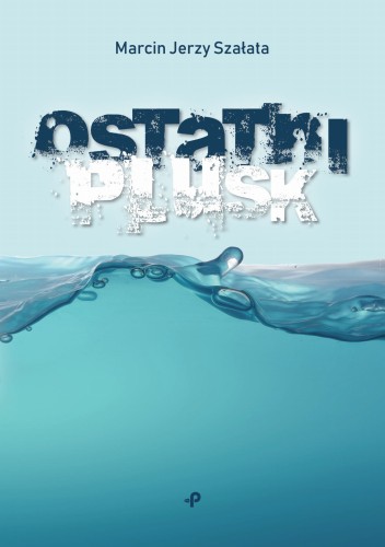 Ostatni plusk FISZKA.jpg