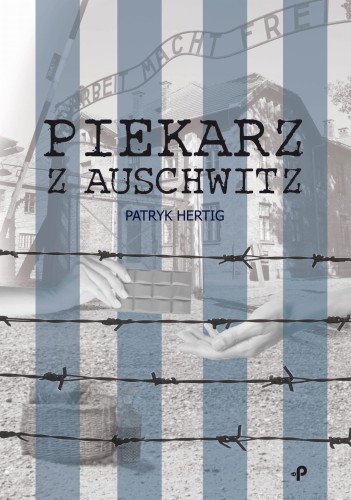 Piekarz z Auschwitz FISZKA (1).jpg