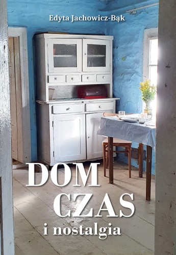 Dom czas i nostalgia FISZKA.jpg