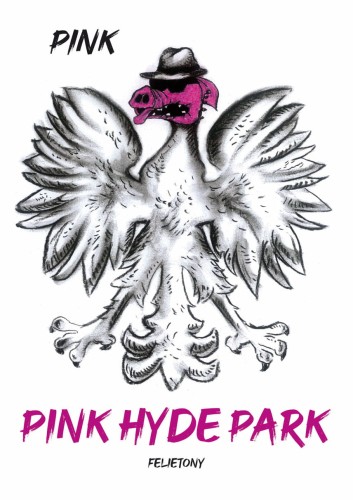 Pink Hyde Park FISZKA.jpg