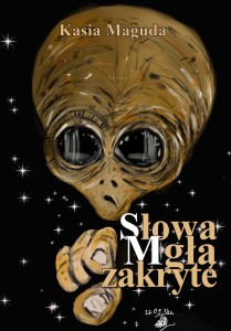 Słowa Mgłą zakryte