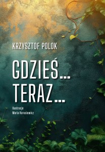 Gdzieś… Teraz…