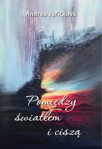 Pomiędzy światłem i ciszą
