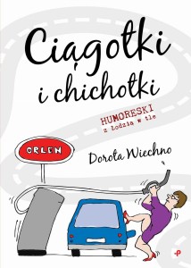 Ciągotki i chichotki. Humoreski z Łodzią w tle