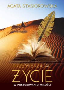 Przemierzając życie. W poszukiwaniu miłości
