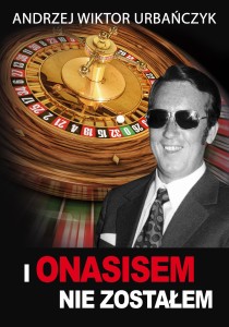 I Onasisem nie zostałem