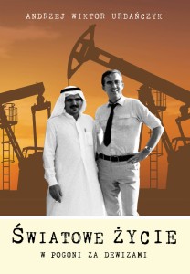 Światowe życie. W pogoni za dewizami