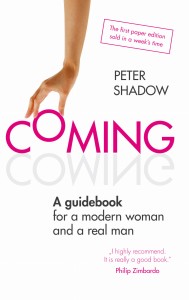 Coming. A guidebook for a modern woman and a real man