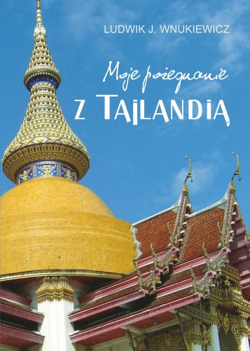 Moje pożegnanie z Tajlandią