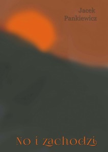 No i zachodzi