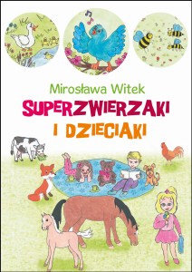 Superzwierzaki i dzieciaki