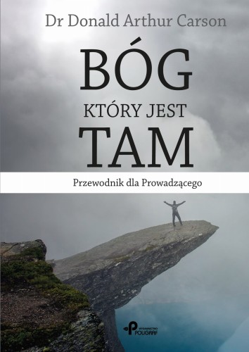 Bóg, który jest tam. Przewodnik dla prowadzącego