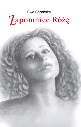 Zapomnieć Różę