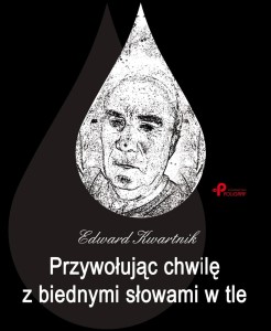 Przywołując chwilę z biednymi słowami w tle