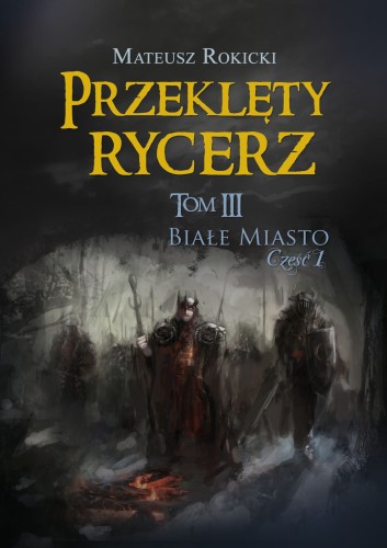 fiszka Przeklety rycerz Tom III Białe Miasto.jpg
