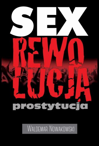 Sex, rewolucja-prostycja
